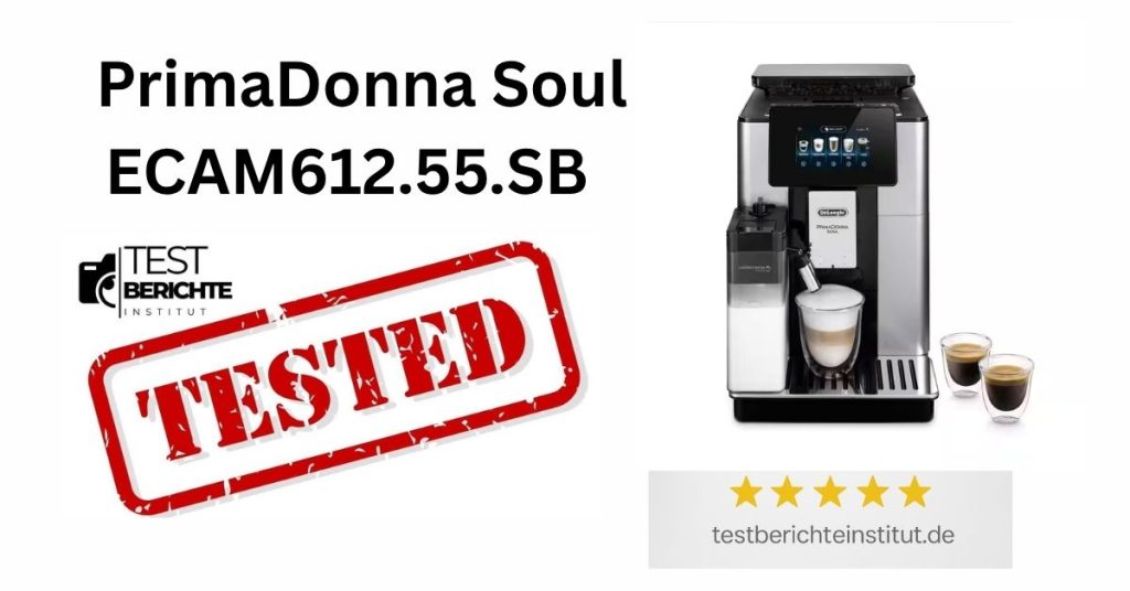 delonghi PrimaDonna Soul ECAM612.55.SB test
