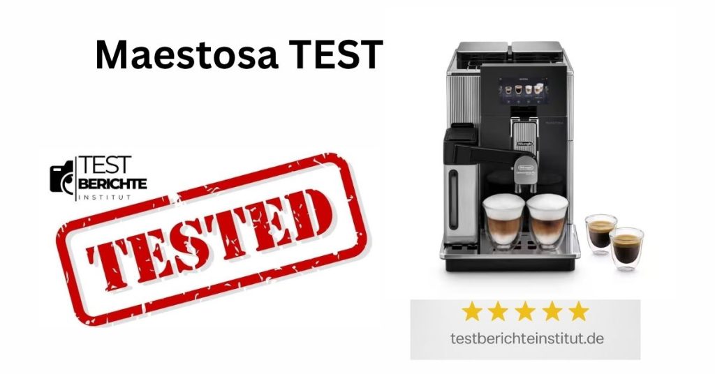 Delonghi Maestosa Test

